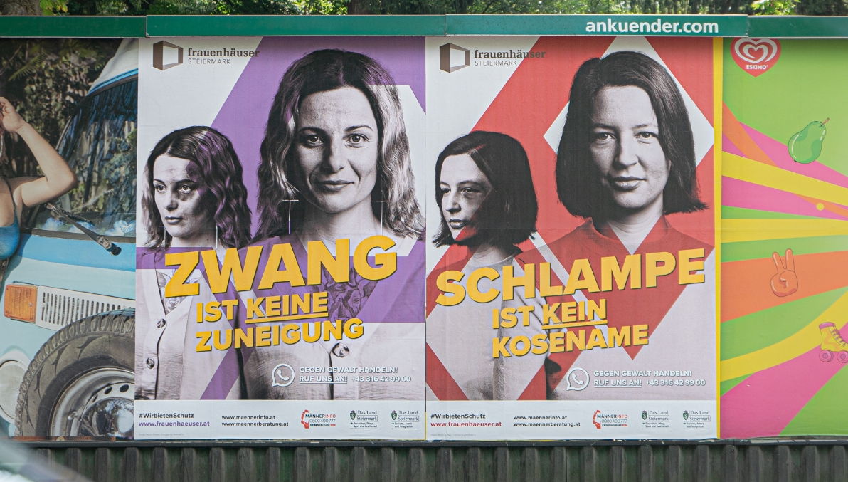 Plakate der Frauenhäuser Kampagnen in der Steiermark zeigen Zwang ist keine Zuneigung