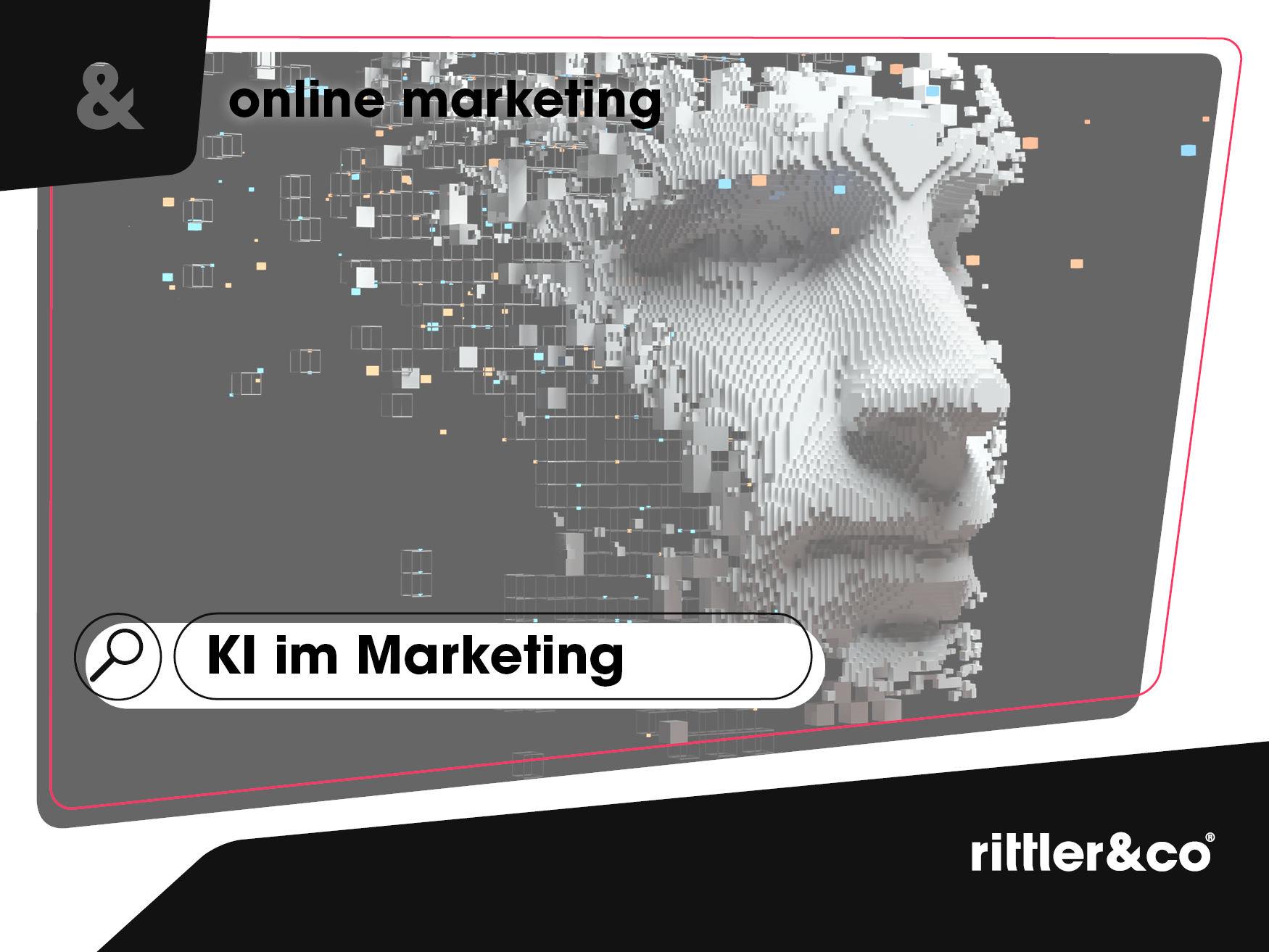 Ai im Marketing, Rittler und Co