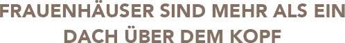 frauenhaeuser-slogan